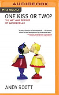 One Kiss or Two? : The Art and Science of Saying Hello （MP3 UNA）