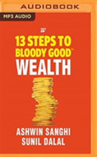 13 Steps to Bloody Good Wealth （MP3 UNA）
