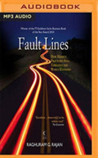 Fault Lines : How Hidden Fractures Still Threaten the World Economy （MP3 UNA）