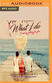 No Matter What I Do : I End Up Falling for You （MP3 UNA）