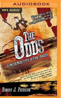 The Odds : A Post-apocalyptic Action-comedy (Deadblast Chronicles) （MP3 UNA）