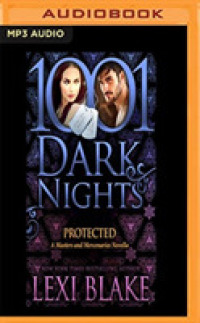 Protected : A Masters and Mercenaries Novella (1001 Dark Nights) （MP3 UNA）