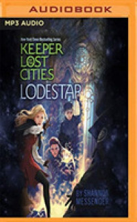 Lodestar (2-Volume Set) (Keeper of the Lost Cities) （MP3 UNA）