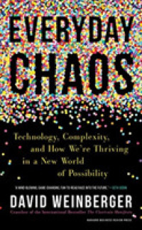 Everyday Chaos (7-Volume Set) : Technology, Complexity, and How We're Thriving in a New World of Possibility （Unabridged）