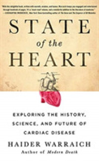 State of the Heart (9-Volume Set) : Exploring the History, Science, and Future of Cardiac Disease （Unabridged）