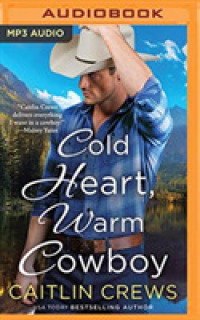 Cold Heart, Warm Cowboy (Cold River Ranch) （MP3 UNA）
