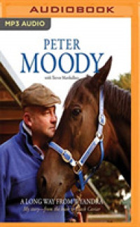 A Long Way from Wyandra : My Story - from the Bush to Black Caviar （MP3 UNA）