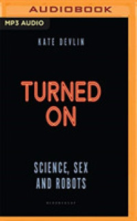 Turned on : Science, Sex and Robots （MP3 UNA）