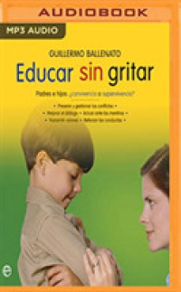 Educar sin gritar / Discipline without Yelling （MP3 UNA）
