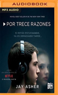 Por trece razones / Thirteen Reasons Why （MP3 UNA）