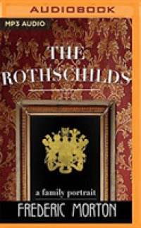 The Rothschilds : A Family Portrait （MP3 UNA）