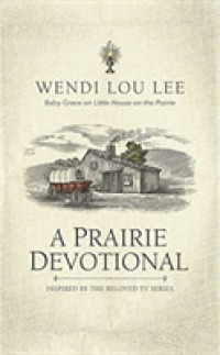 A Prairie Devotional (4-Volume Set) : Inspired by the Beloved TV Series （Unabridged）
