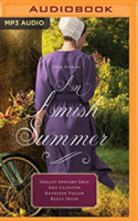An Amish Summer : Four Stories （MP3 UNA）