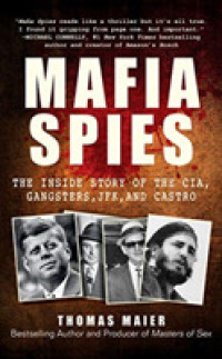 Mafia Spies (13-Volume Set) : The inside Story of the CIA, Gangsters, JFK, and Castro （Unabridged）
