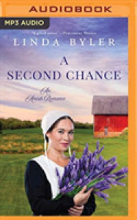 A Second Chance : An Amish Romance （MP3 UNA）
