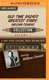 Old Time Radio's Greatest Stars : William Conrad Collection (Old Time Radio's Greatest Stars: William Conrad Collection) （MP3 UNA）