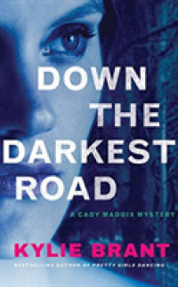 Down the Darkest Road (9-Volume Set) (Cady Maddix Mysteries) （Unabridged）