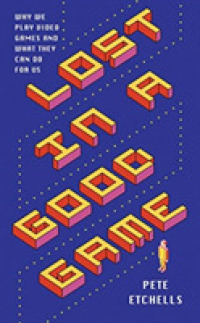 Lost in a Good Game (8-Volume Set) : Why We Play Video Games and What They Can Do for Us （Unabridged）