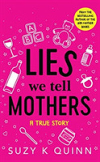 Lies We Tell Mothers (6-Volume Set) : A True Story （Unabridged）