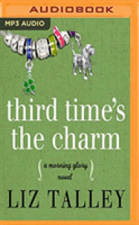 Third Time's the Charm (Morning Glory) （MP3 UNA）