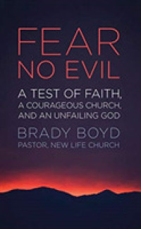 Fear No Evil (6-Volume Set) : A Test of Faith, a Courageous Church, and an Unfailing God - Library Edition （Unabridged）