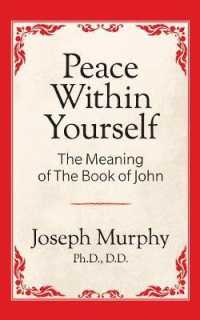 Peace within Yourself: The Meaning of the Book of John : The Meaning of the Book of John