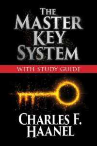 The Master Key System with Study Guide : Deluxe Special Edition