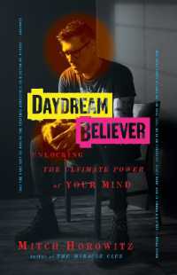 Daydream Believer : Unlocking the Ultimate Power of Your Mind