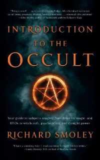 Introduction to the Occult : Your guide to subjects ranging from Atlantis, magic, and UFO's to witchcraft, psychedelics, and thought power