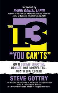 The 13 'You Can'ts' : How to Discover, Understand, and Accept Your Impossibilites...And Still Love Your Life!