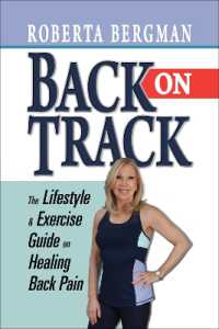 Back on Track : Lifestyle and Exercise Guide and Healing Back Pain