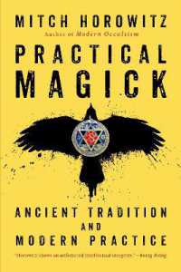 Practical Magick : Ancient Tradition and Modern Practice