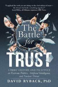 The Battle for Trust : A Brief History and its Effect on Extreme Politics, Artificial Intelligence, and Nuclear Threat