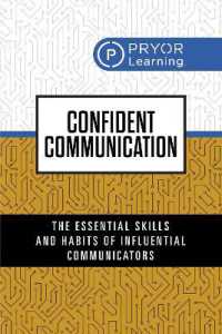 Confident Conversations : Say the Right Things - Whenever and Wherever!