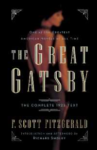 The Great Gatsby : The Complete 1925 Text with Introduction and Afterword by Richard Smoley