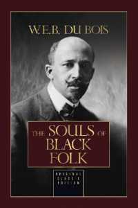 The Souls of Black Folk : Original Classic Edition
