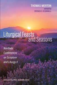 Liturgical Feasts and Seasons : Novitiate Conferences on Scripture and Liturgy 3