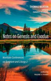 Notes on Genesis and Exodus : Novitiate Conferences on Scripture and Liturgy 2