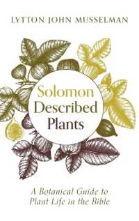 Solomon Described Plants : A Botanical Guide to Plant Life in the Bible