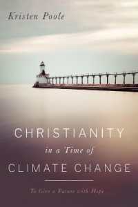Christianity in a Time of Climate Change : To Give a Future with Hope