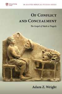 Of Conflict and Concealment : The Gospel of Mark as Tragedy (Mcmaster Biblical Studies)