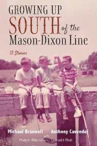 Growing Up South of the Mason-Dixon Line : 13 Stories