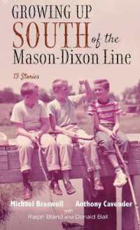 Growing Up South of the Mason-Dixon Line : 13 Stories