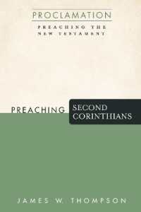 Preaching Second Corinthians (Proclamation: Preaching the New Testament)