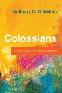 Colossians : A Short Exegetical and Pastoral Commentary