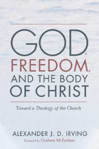 God, Freedom, and the Body of Christ