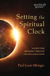Setting the Spiritual Clock (Worship and Witness)
