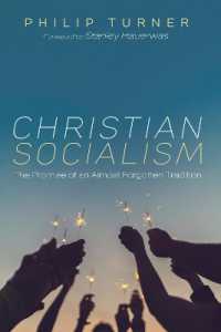Christian Socialism : The Promise of an Almost Forgotten Tradition