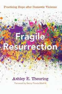 Fragile Resurrection : Practicing Hope after Domestic Violence