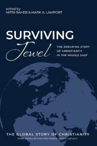 Surviving Jewel : The Enduring Story of Christianity in the Middle East (The Global Story of Christianity)